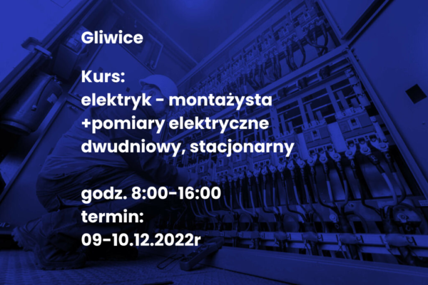 Kurs elektryk - montażysta +pomiary elektryczne dwudniowy stacjonarny Gliwice3